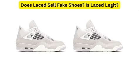 does laced up sell fake shoes|is laced legit.